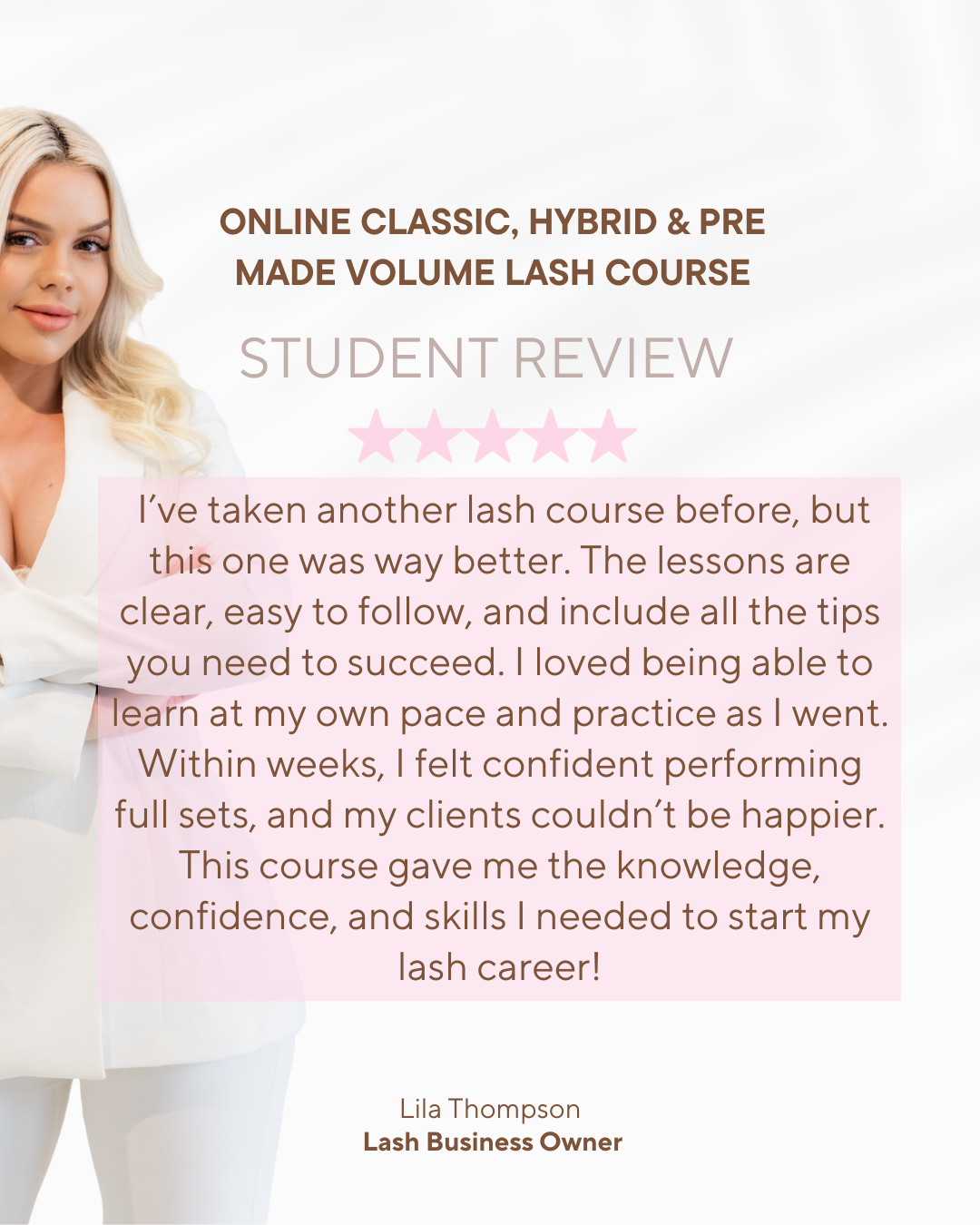 Online Classic, Hybrid & Pre Made Volume Lash Course